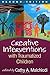[(Creative Interventions With Traumatized Children: Creative Arts and Play Therapy, Eds Malchiodi and Crenshaw)] [Author: Cathy A. Malchiodi] published on (November, 2014)