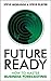 Future Ready: How to Master Business Forecasting by Steve Morlidge (27-Nov-2009) Hardcover
