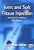 Joint and Soft Tissue Injection: Injecting with Confidence by Trevor Silver (2011) Paperback