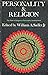 Personality and religion: The role of religion in personality development; (Forum books)