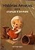 Histórias amorais, para crianças e animais