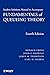 Fundamentals of Queueing Theory by Donald Gross