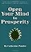 Open Your Mind to Prosperity by Catherine Ponder (1999-11-25)
