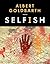 Selfish: Poems by Albert Goldbarth (May 05,2015)