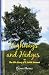 Highways and Hedges or The Life Story of E. Faith Stewart by Grace Henry