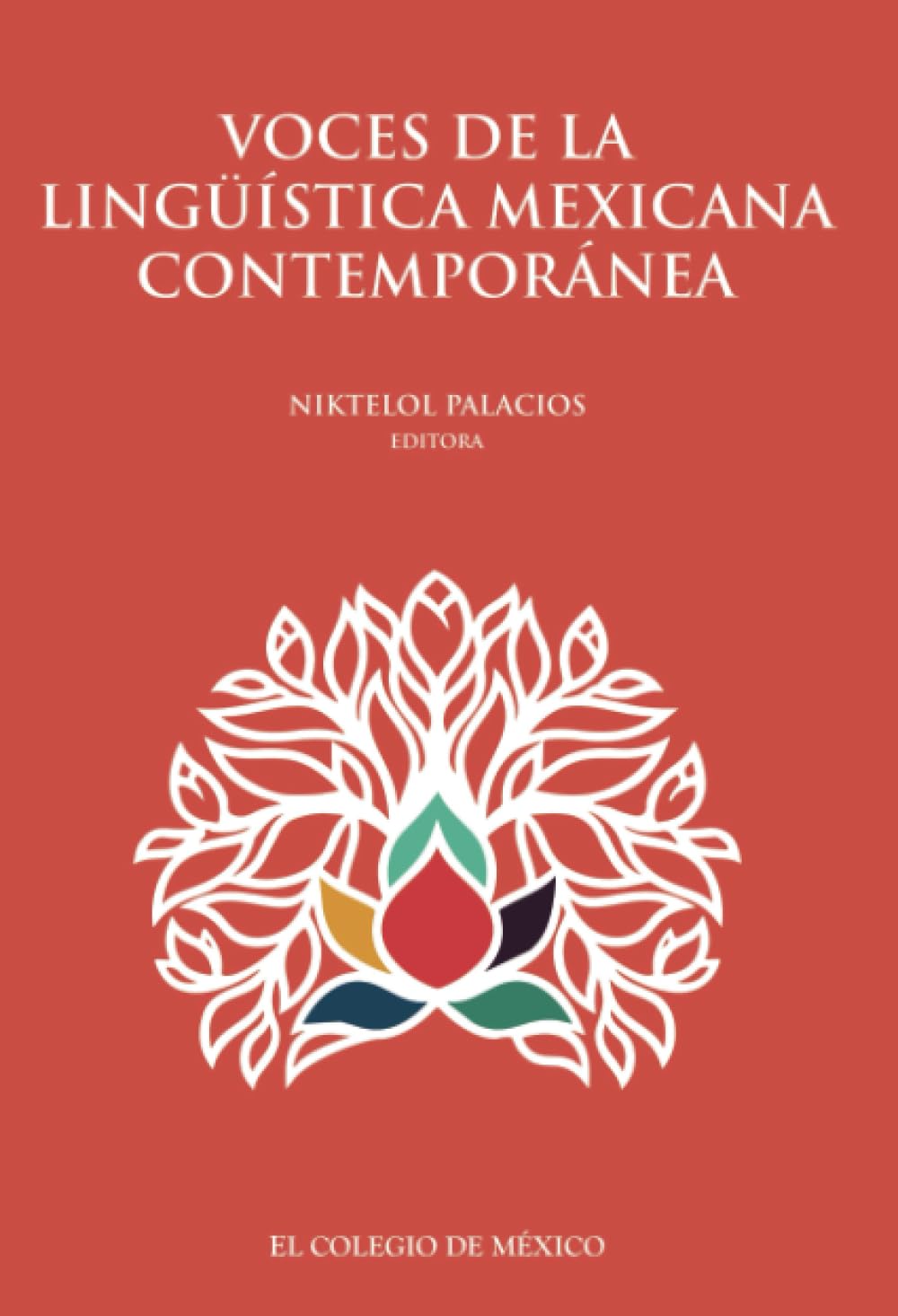 Voces de la lingüística mexicana contemporánea (Paperback)