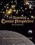 The Essential Cosmic Perspe...
