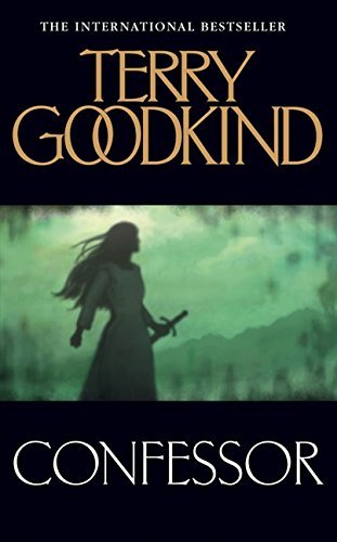 By Terry Goodkind Confessor