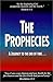 The Prophecies ... A Journe...