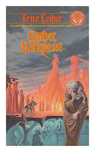 Gather, Darkness!