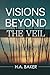 NEW-Visions Beyond the Veil