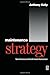 Maintenance Strategy by Kelly, Anthony (1997) Hardcover