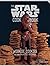 The Star Wars Cookbook: Wookiee Cookies and Other Galactic Recipes