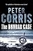 [The Dunbar Case] (By: Peter Corris) [published: April, 2014]