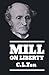 Mill On Liberty by C. L. Ten (1980-12-18)