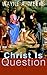 Christ Is the Question by Wayne A. Meeks (1-Jan-2006) Paperback