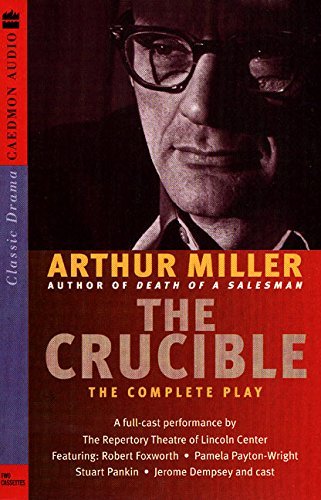 The Crucible [10/21/1998] Arthur H. Miller