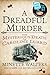 A Dreadful Murder: The Mysterious Death of Caroline Luard (Quick Reads 2013) by Minette Walters (2013-02-01)