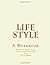 Life Style: A Workbook by Mosak, Harold H. (2012) Paperback