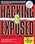 Hacking Exposed: Network Security Secrets and Solutions, Sixth Edition by McClure, Stuart, Scambray, Joel, Kurtz, George (2009) Paperback