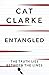Entangled by Cat Clarke (2011-01-06)