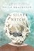 Silver Witch by Paula Brackston (2016-02-02)