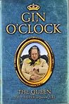 Gin O'clock by Queen [Of Twitter], The (2011) Hardcover