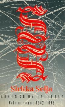 Aurinko on tallella. Valitut runot 1942–1985