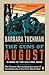 The Guns of August: The Classic Bestselling Account of the Outbreak of the First World War by Tuchman, Barbara (2014) Paperback