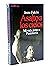 Asalto a los cielos: Mi vida junto a Pasionaria (Colección Memorias) (Spanish Edition)