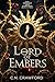 Lord of Embers (Königin der Dämonen, #2)