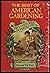 The best of American gardening: Two centuries of fertile ideas
