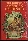The best of American gardening: Two centuries of fertile ideas The best of American gardening: Two centuries of fertile ideas