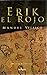 Erik el rojo (Spanish Edition)