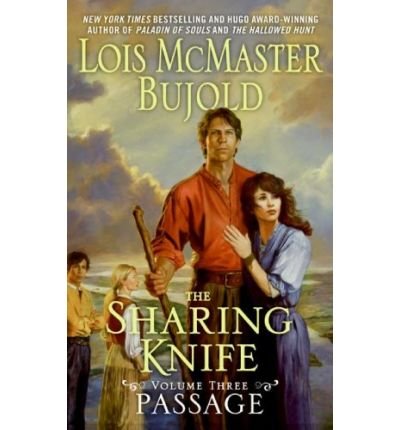 [Passage] [by: Lois McMaster Bujold]