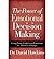 [The Power of Emotional Decision Making: Using Your God-Given Emotions for Positive Change] [Author: Hawkins, David] [February, 2008]