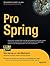 Pro Spring 1st (first) edition Text Only