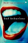 Bad Behaviour by ...