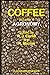 Coffee : Volume Four - Agronomy