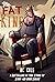 The Fat King: A Retelling o...