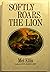 Softly roars the lion,