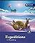 EXPEDITIONS IN READING 3 by K12 Summit Curriculum