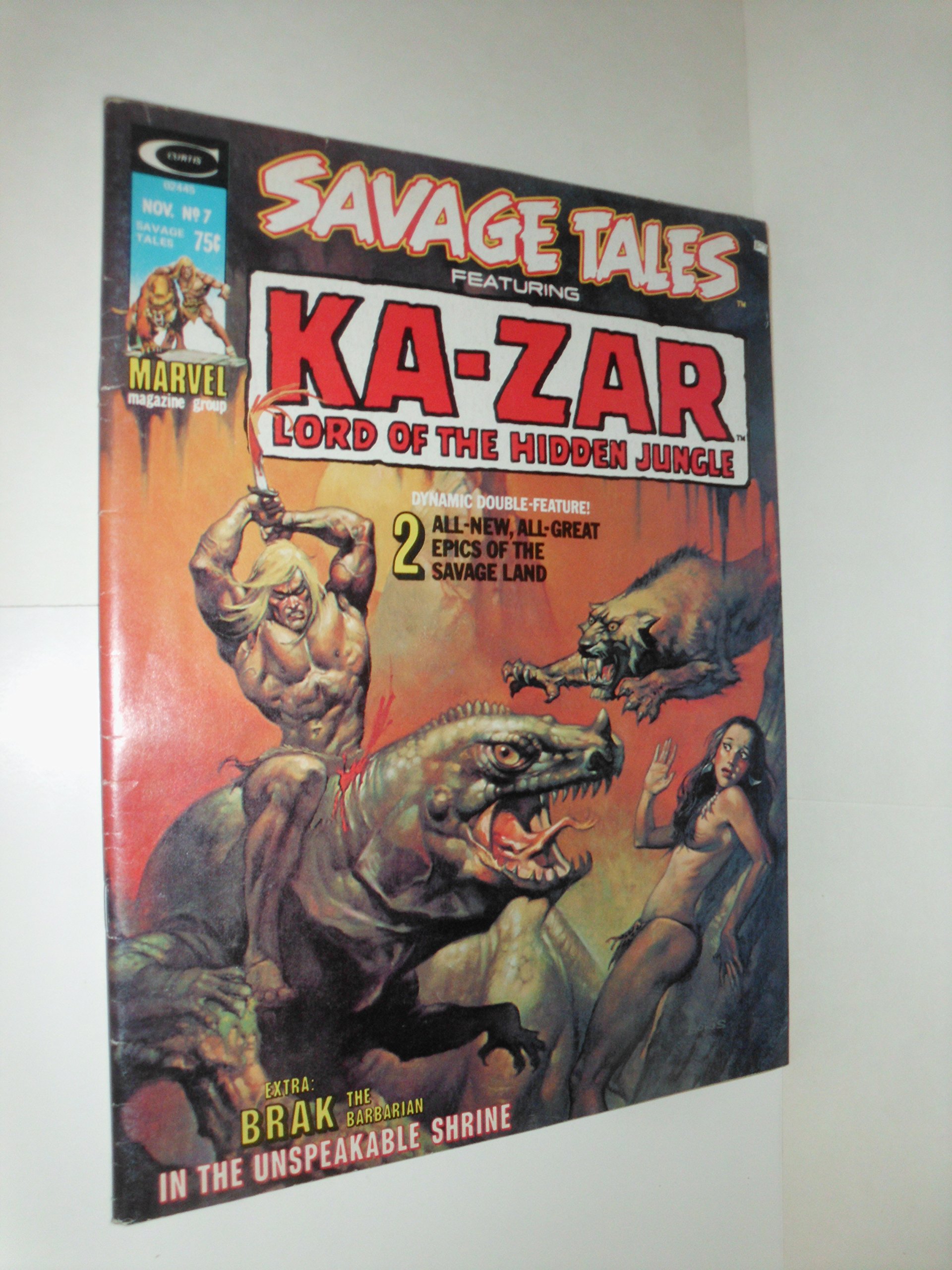 SAVAGE TALES #7 featuring Ka-Zar of the Hidden Jungle (Unknown Binding)