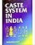 Caste System in India