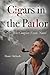 Cigars in the Parlor by Shane Michaels (2014-05-02)