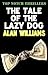 The Tale of the Lazy Dog by Alan Williams (2010-02-25)
