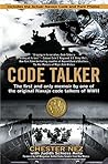 Code Talker: The First and Only Memoir By One of the Original Navajo Code Talkers of WWII by Chester Nez Judith Schiess Avila(2006-09-22)