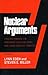 Nuclear Arguments: Understanding the Strategic Nuclear Arms and Arms Control Debates/Paper Book and 5 1/4 Floppy Disk