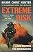 Extreme Risk by Hunter, Chris (2011) Paperback