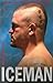 Iceman by Chuck Liddell (20...
